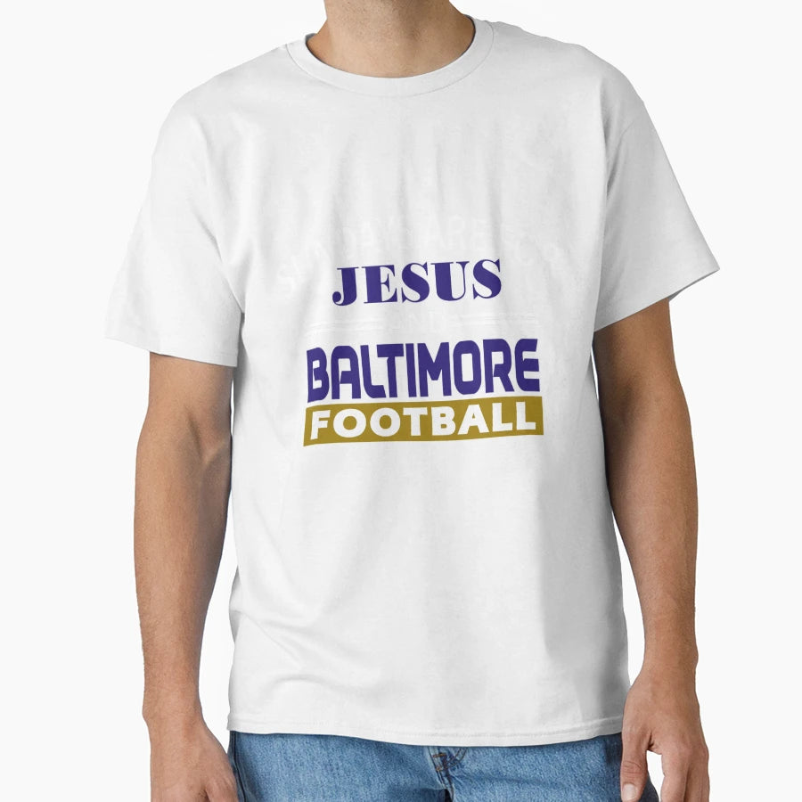 Baltimore Pro Football And Jesus Sundays T-Shirt - Minimalist Print Unisex - T-Shirt, Sweatshirt, Hoodie