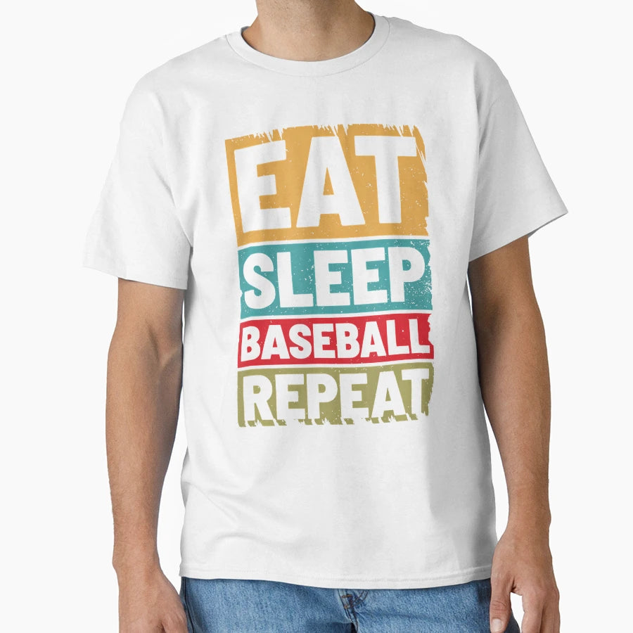Eat Sleep Baseball Repeat Funny T-Shirt - Aesthetic Graphic Unisex - T-Shirt, Sweatshirt, Hoodie