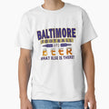 Baltimore Pro Football And Beer Funny T-Shirt - Graphic Print for Adults - T-Shirt, Sweatshirt, Hoodie