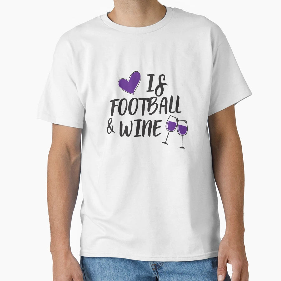 Love Is Football And Wine T-Shirt - Novelty Apparel Men Women - T-Shirt, Sweatshirt, Hoodie