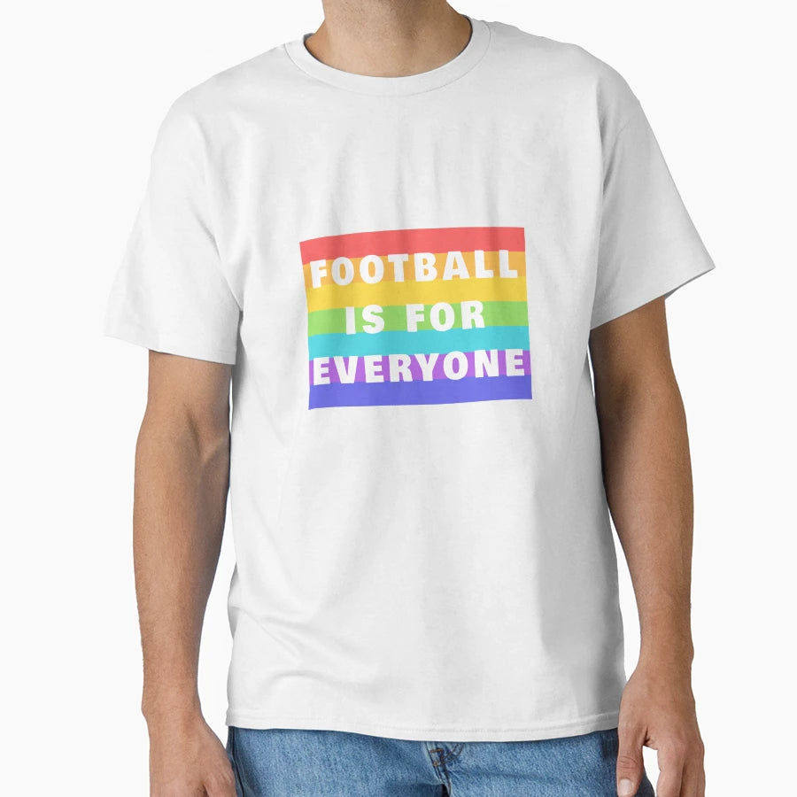 Football Is Everyone T-Shirt - Novelty Apparel Men Women - T-Shirt, Sweatshirt, Hoodie