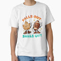 Falls Out Balls Out Football Funny T-Shirt - Streetwear Style for Adults - T-Shirt, Sweatshirt, Hoodie