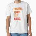Football Turkey Nap Repeat Football T-Shirt - Graphic Print Men Women - T-Shirt, Sweatshirt, Hoodie