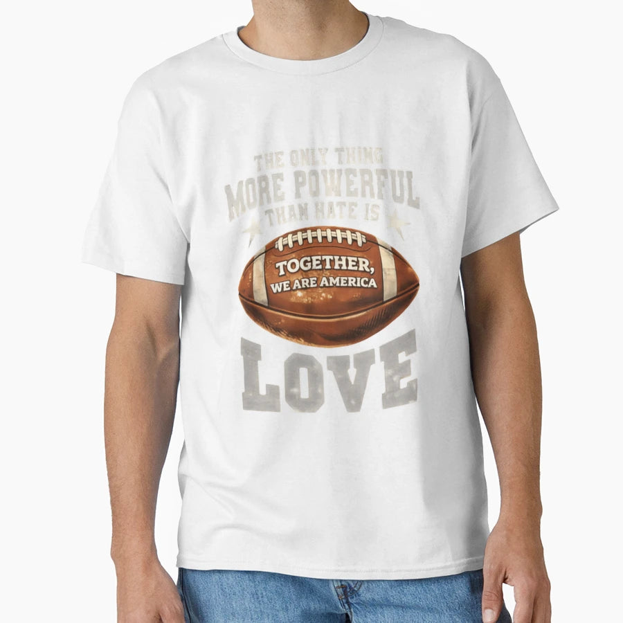 Only Thing More Powerful Than Hate Is T-Shirt - Custom Art Print Men Women - T-Shirt, Sweatshirt, Hoodie