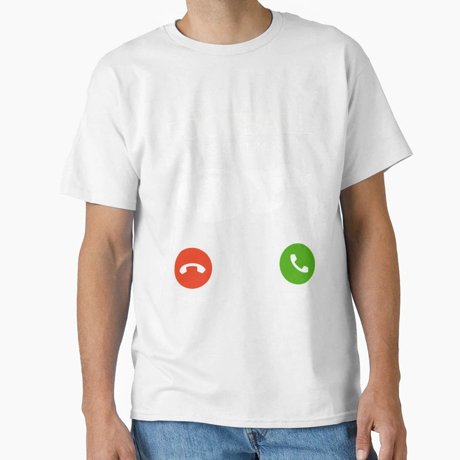 Football Is Calling Funny Footballer T-Shirt - Minimalist Print Unisex - T-Shirt, Sweatshirt, Hoodie