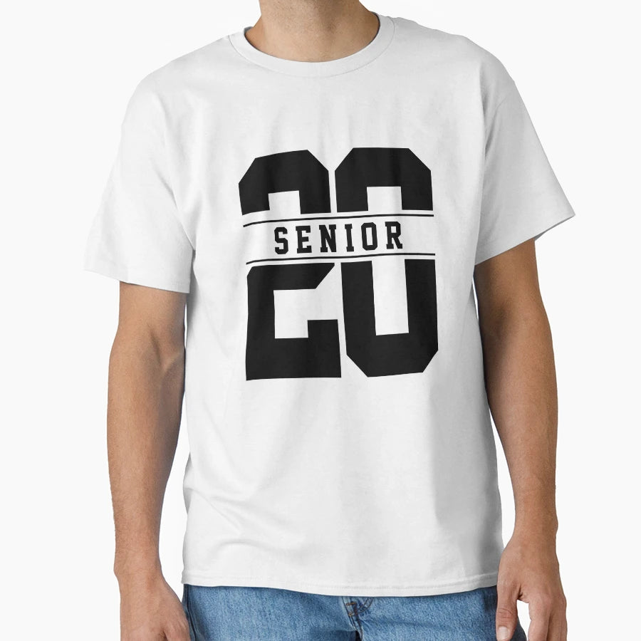 Senior Class 2020 Graduate Funny Gift T-Shirt - Trendy Graphic Men Women - T-Shirt, Sweatshirt, Hoodie