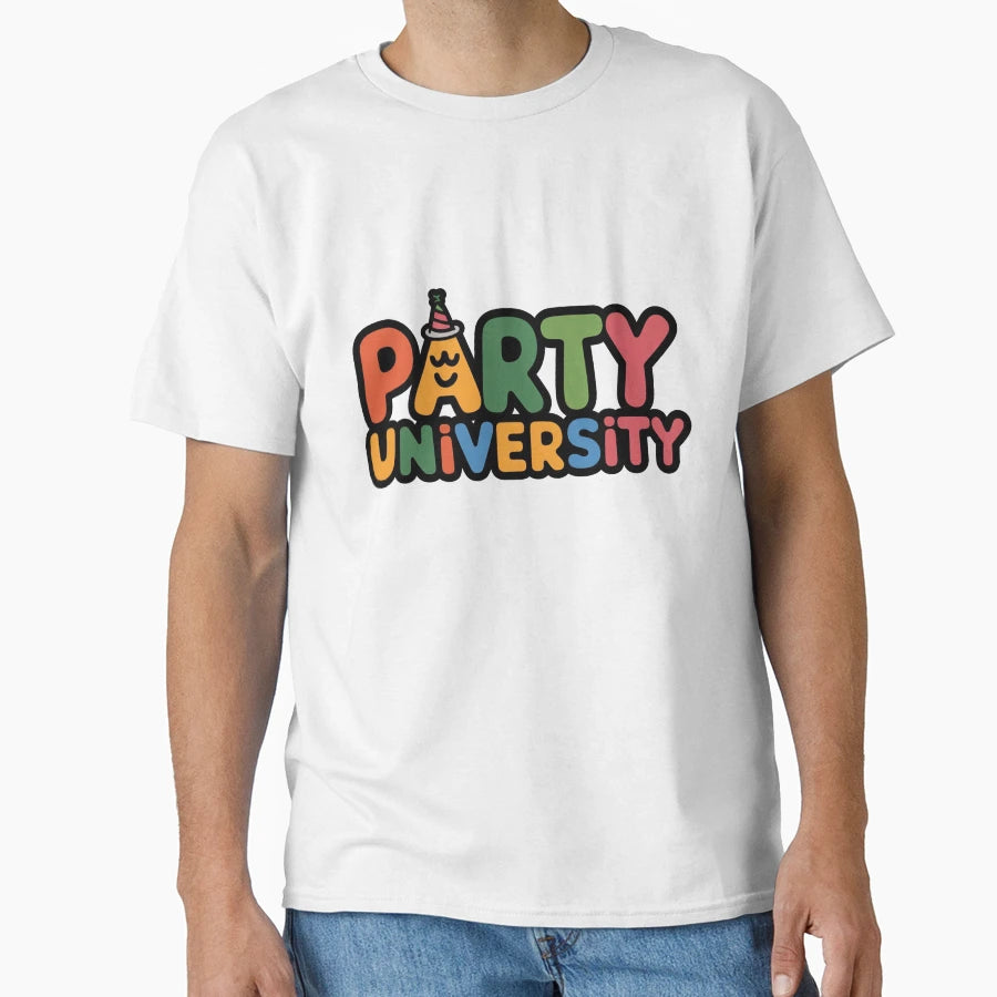 Party University T-Shirt - Trendy Graphic Unisex - T-Shirt, Sweatshirt, Hoodie