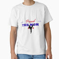 Tkd Mom T-Shirt - Casual Everyday Wear for Adults - T-Shirt, Sweatshirt, Hoodie
