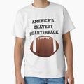 Americas Okayest Quarterback T-Shirt - Fun Novelty Design Unisex - T-Shirt, Sweatshirt, Hoodie