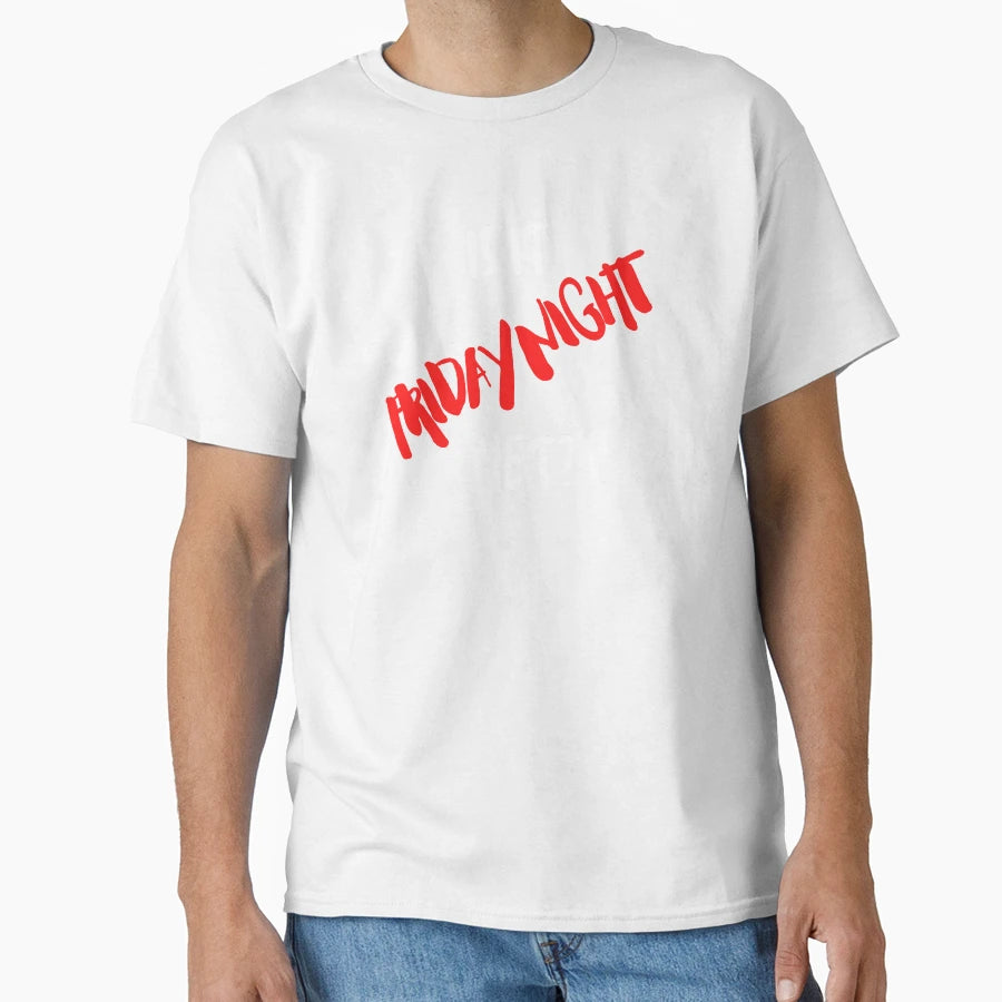 Is It Friday Night Yet T-Shirt - Unique Graphic Unisex - T-Shirt, Sweatshirt, Hoodie