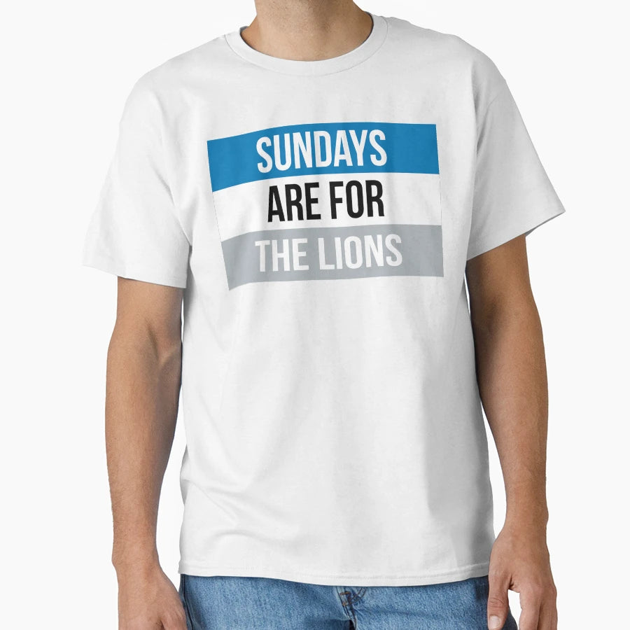 Sundays Are Detroit Lions T-Shirt - Fun Novelty Design Men Women - T-Shirt, Sweatshirt, Hoodie