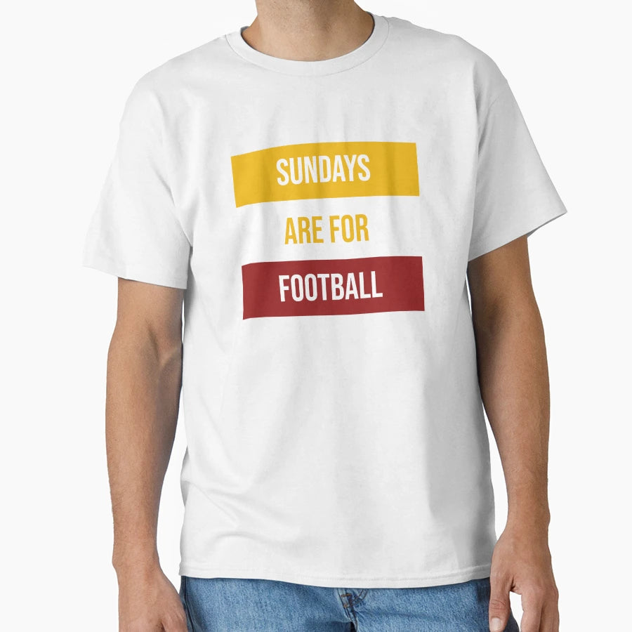 Sundays Are Football T-Shirt - Streetwear Style for Adults - T-Shirt, Sweatshirt, Hoodie