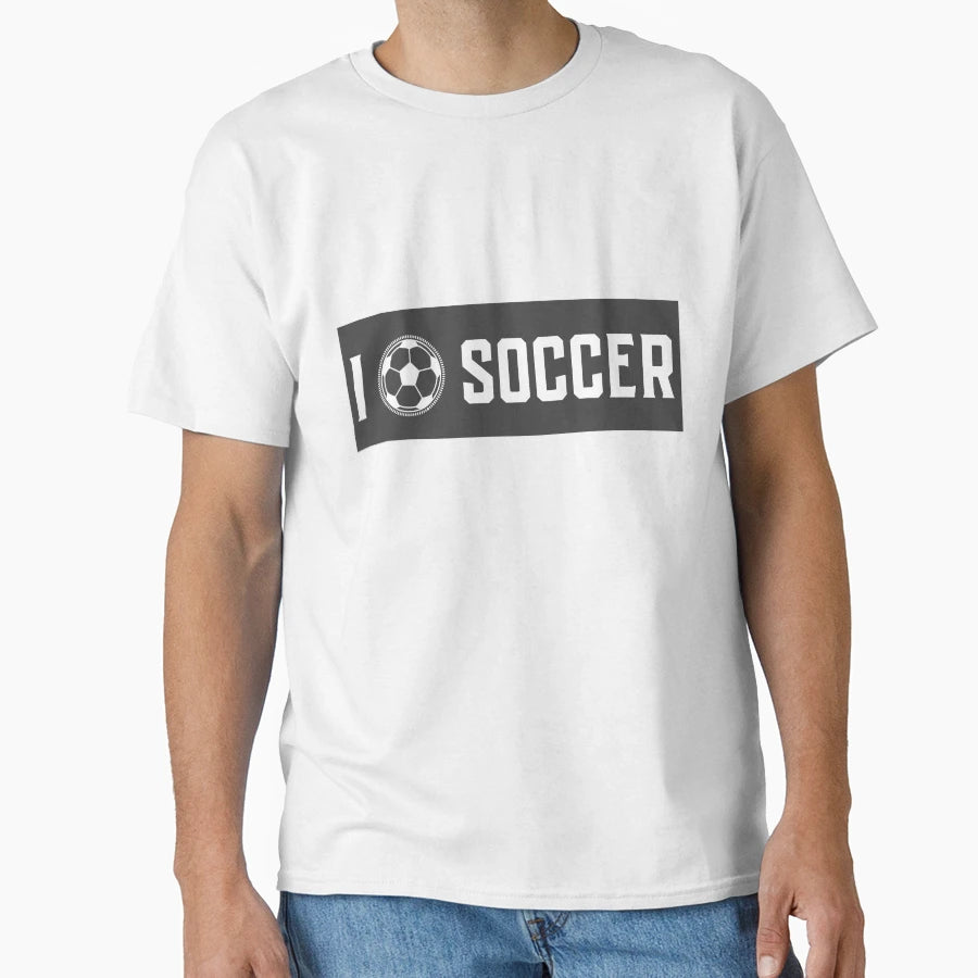 I 3 Soccer T-Shirt - Novelty Apparel Men Women - T-Shirt, Sweatshirt, Hoodie
