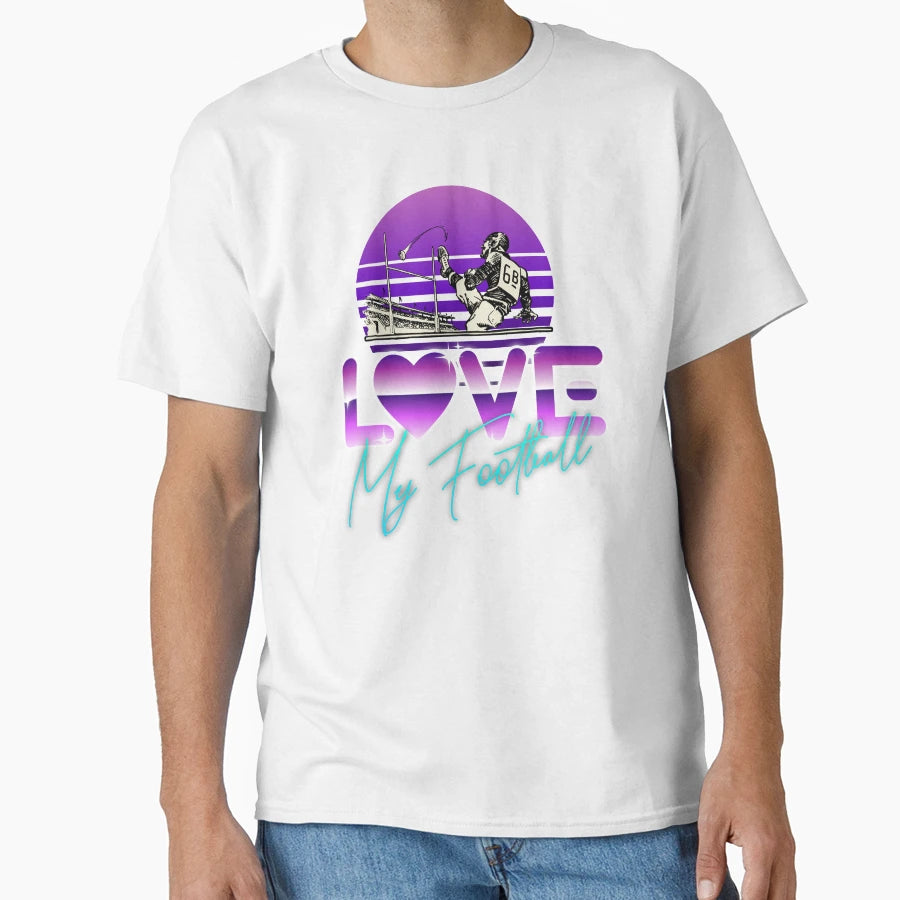 I Love My Football Is Available Lot T-Shirt - Graphic Print for Adults - T-Shirt, Sweatshirt, Hoodie