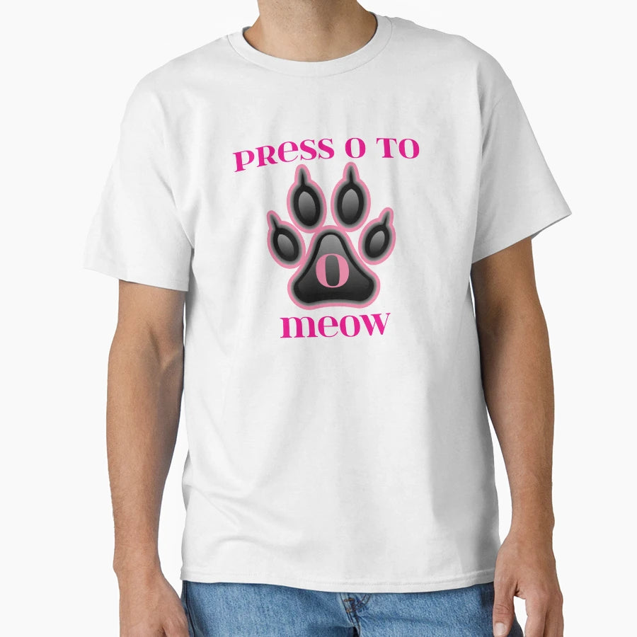 Copy Press O To Meow T-Shirt - Custom Art Print for Adults - T-Shirt, Sweatshirt, Hoodie