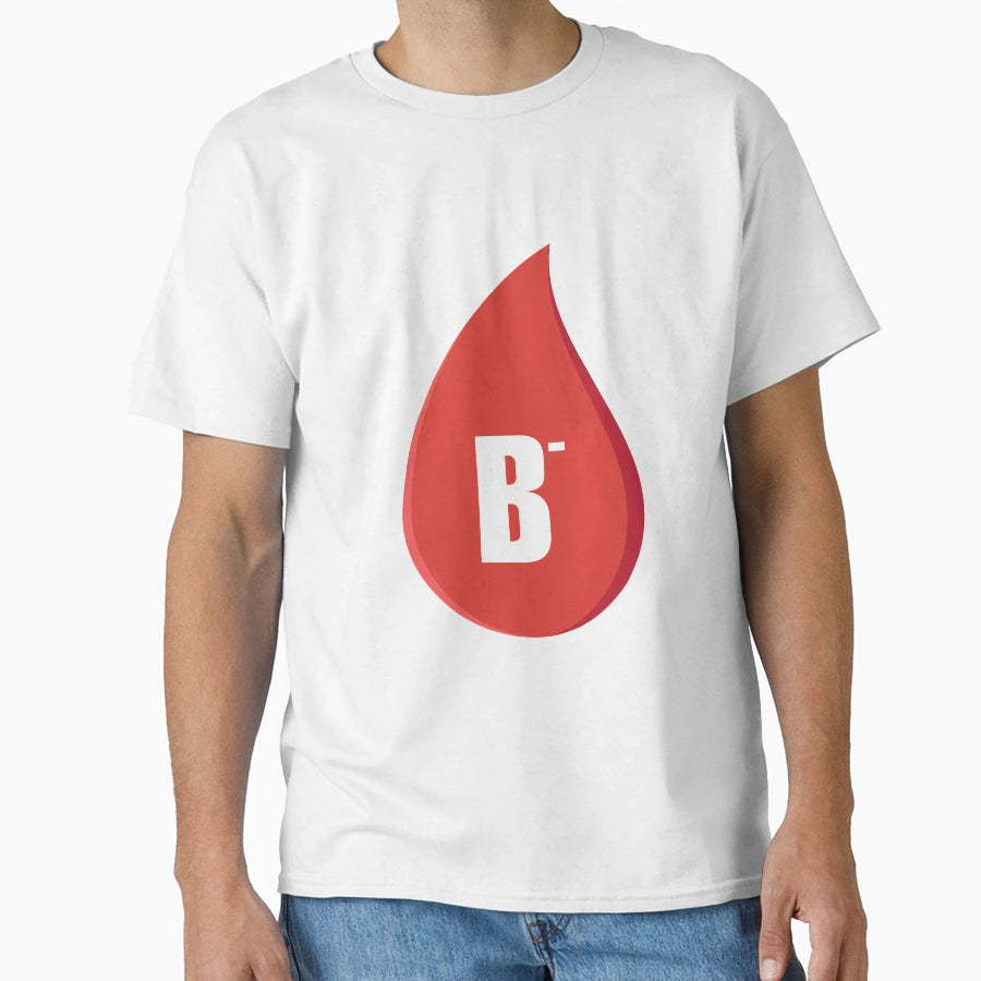 B Negative Blood Type B Donor Donate T-Shirt - Unique Graphic Men Women - T-Shirt, Sweatshirt, Hoodie