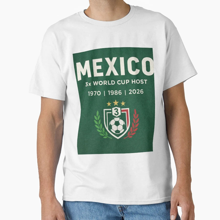Mexico 3 Time Football Host 1970 1986 T-Shirt - Graphic Print Men Women - T-Shirt, Sweatshirt, Hoodie