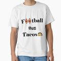 Football And Tacos T-Shirt - Unique Graphic Men Women - T-Shirt, Sweatshirt, Hoodie
