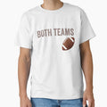 I Just Hope Both Teams Have Fun T-Shirt - Casual Everyday Wear Unisex - T-Shirt, Sweatshirt, Hoodie
