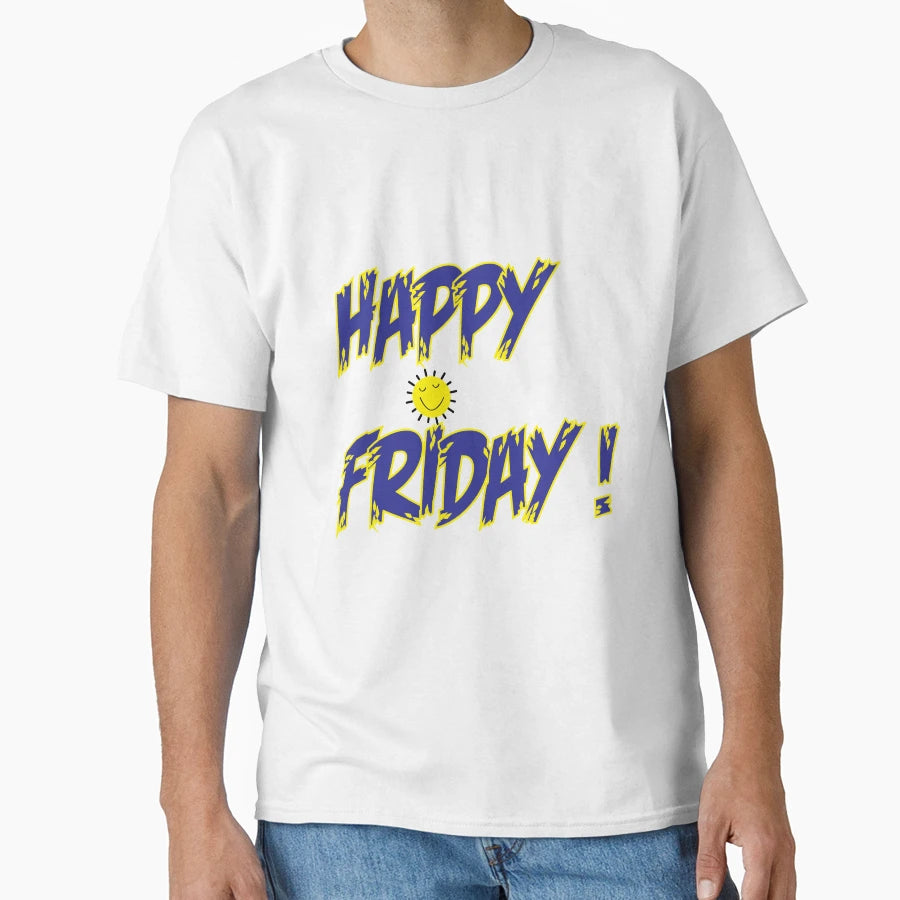 Happy Friday Collection Blue T-Shirt - Unique Graphic for Adults - T-Shirt, Sweatshirt, Hoodie