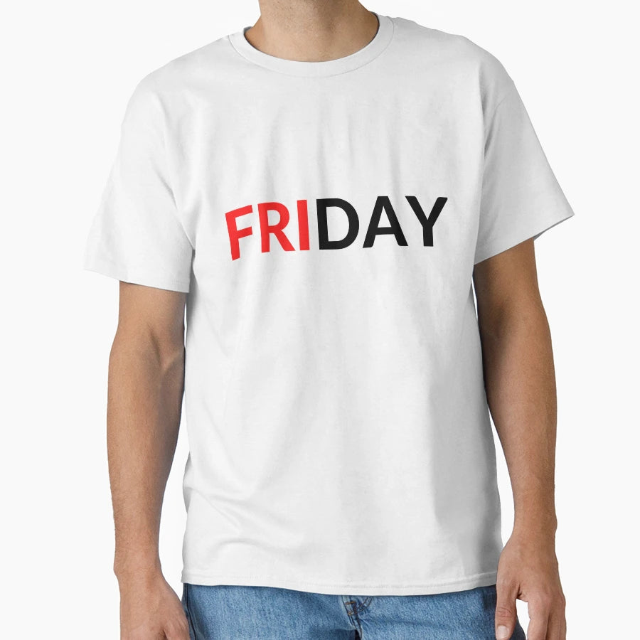 Friday T-Shirt - Graphic Print Men Women - T-Shirt, Sweatshirt, Hoodie