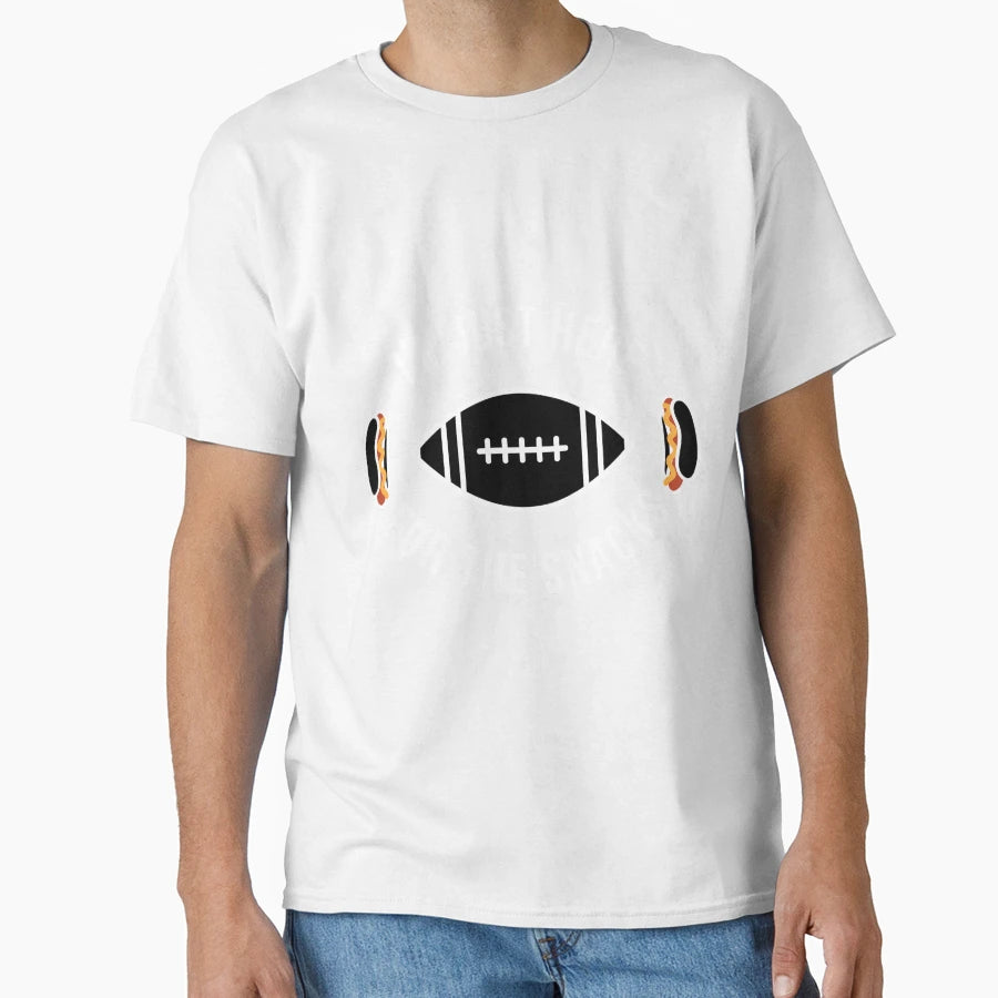 Im Just Here Snacks Football Gameday T-Shirt - Minimalist Print for Adults - T-Shirt, Sweatshirt, Hoodie