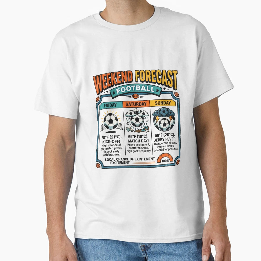 Weekend Forecast Football T-Shirt - Aesthetic Graphic Unisex - T-Shirt, Sweatshirt, Hoodie