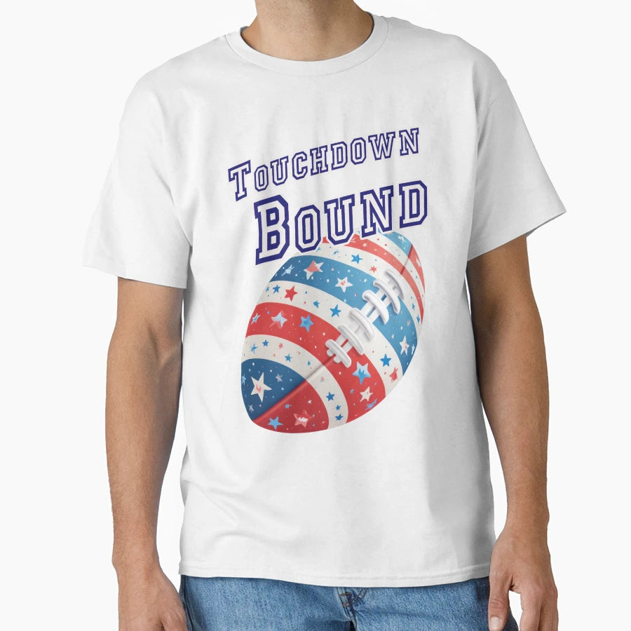 Touchdown Bound American Football Star T-Shirt - Fun Novelty Design Unisex - T-Shirt, Sweatshirt, Hoodie