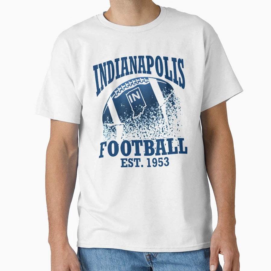 Indianapolis Football T-Shirt - Streetwear Style Unisex - T-Shirt, Sweatshirt, Hoodie