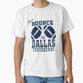 Funny Dallas Pro Football Bouncing T-Shirt - Fun Novelty Design Unisex - T-Shirt, Sweatshirt, Hoodie