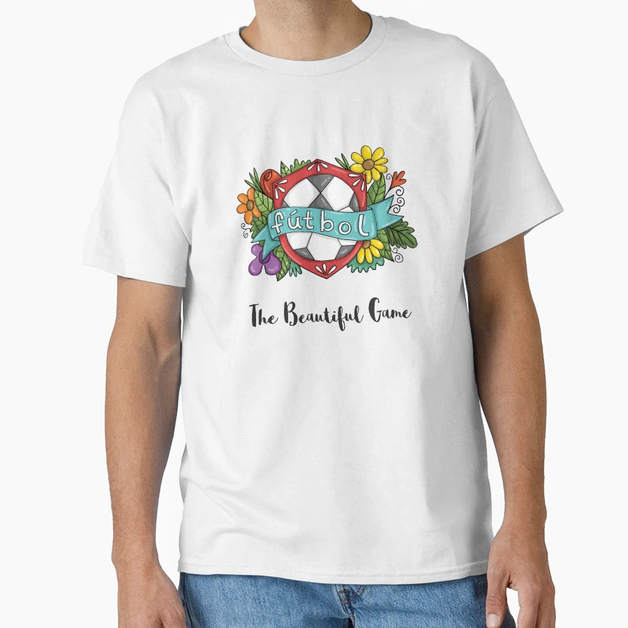 Futbol Beautiful Game T-Shirt - Novelty Apparel Unisex - T-Shirt, Sweatshirt, Hoodie
