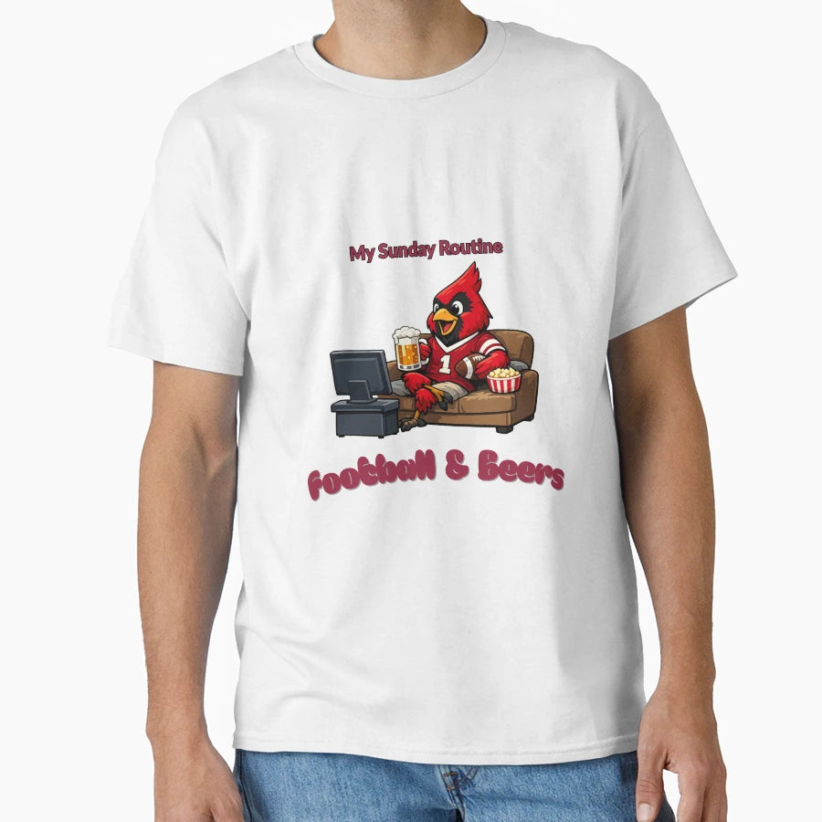 Arizona Cardinals My Sunday Routine T-Shirt - Novelty Apparel Unisex - T-Shirt, Sweatshirt, Hoodie