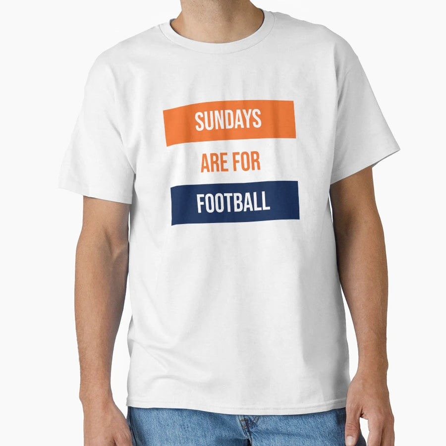 Sundays Are Football T-Shirt - Casual Everyday Wear for Adults - T-Shirt, Sweatshirt, Hoodie