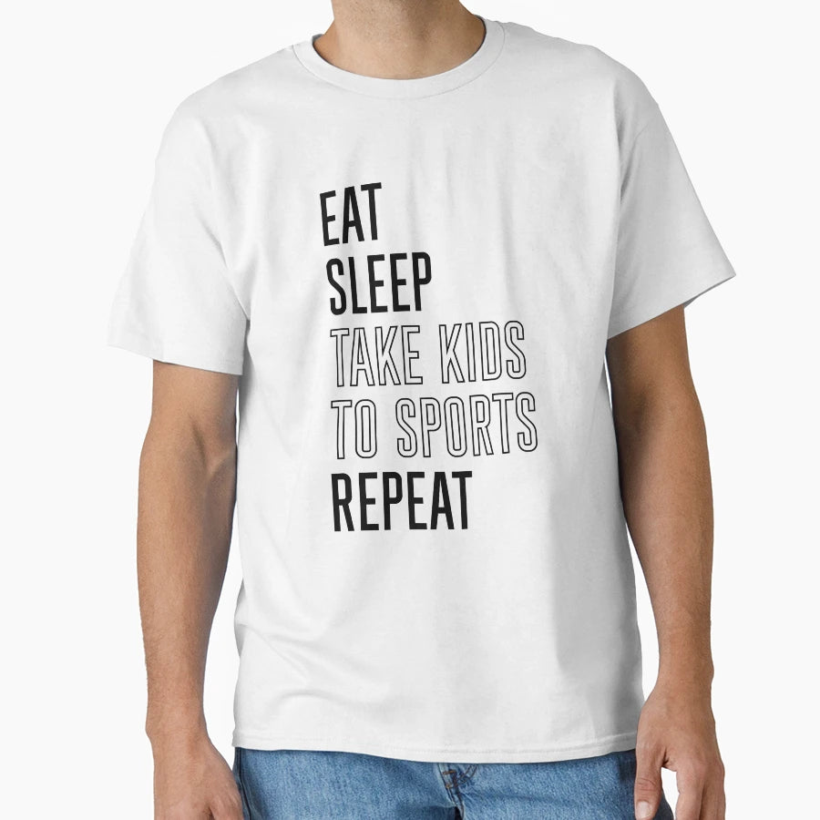 Eat Sleep Take To Sports Repeat Ultimate T-Shirt - Minimalist Print Unisex - T-Shirt, Sweatshirt, Hoodie