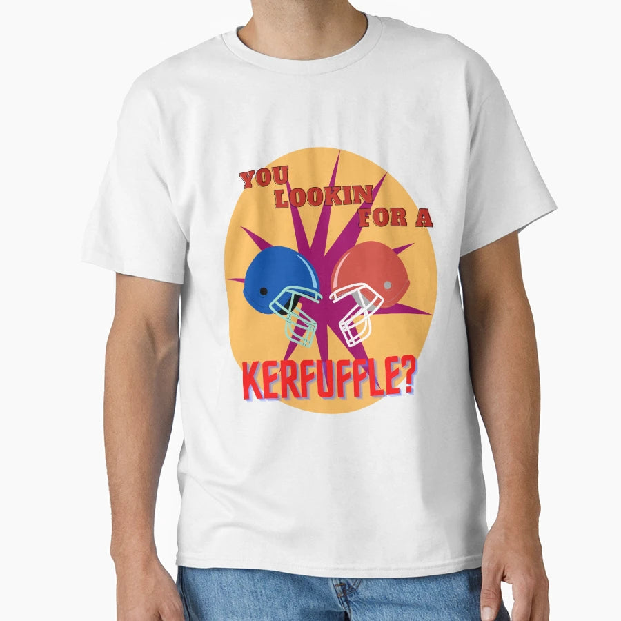 Football Kerfuffle T-Shirt - Novelty Apparel Unisex - T-Shirt, Sweatshirt, Hoodie