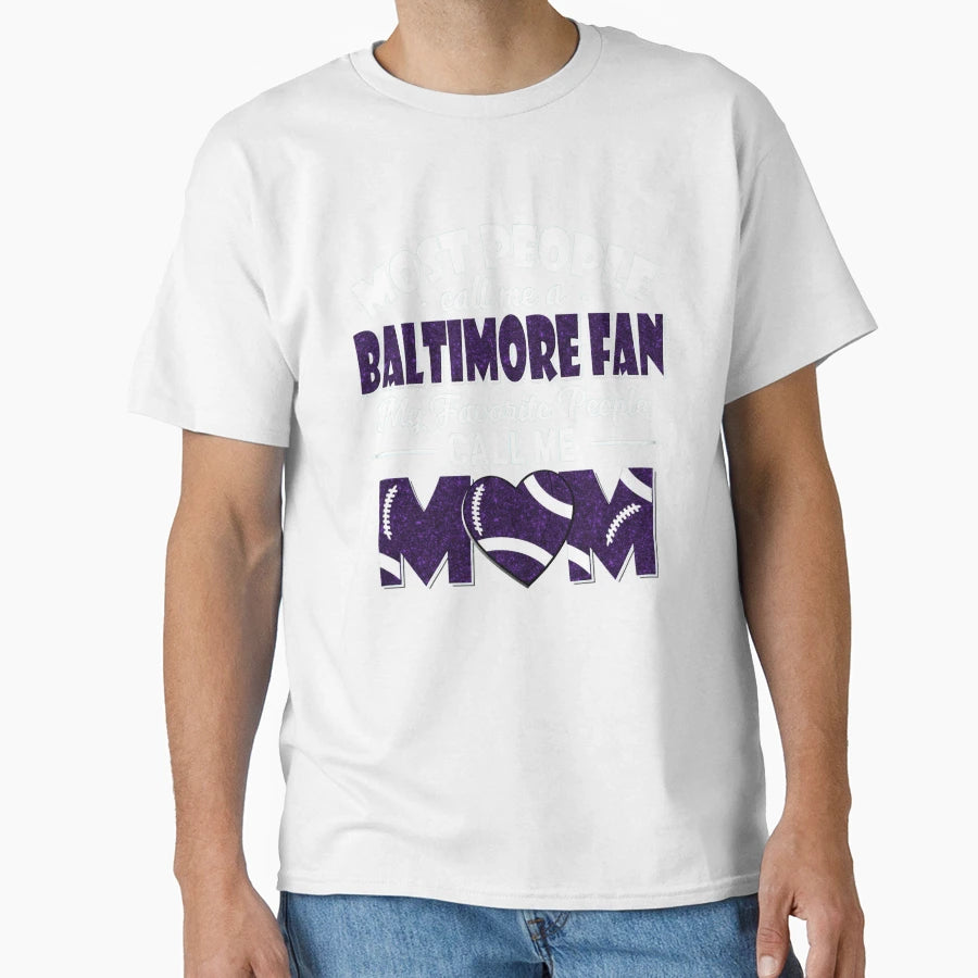 Most People Call Me Ravens Fan My T-Shirt - Minimalist Print for Adults - T-Shirt, Sweatshirt, Hoodie