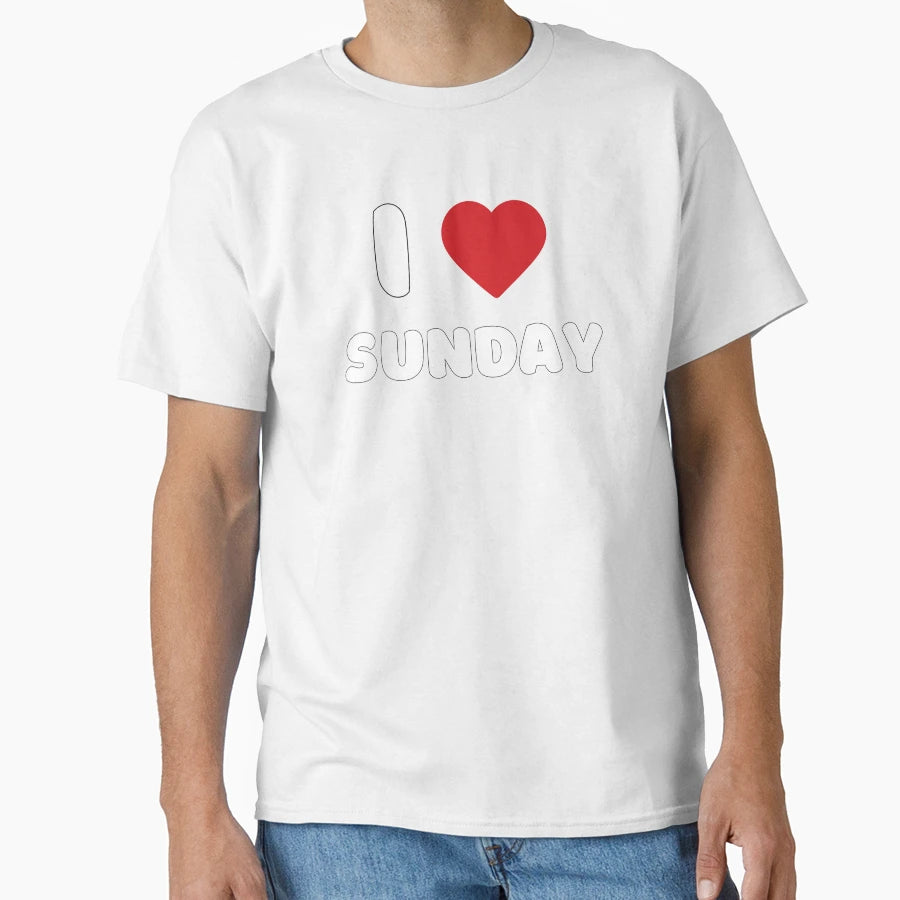 I Love Sunday T-Shirt - Fun Novelty Design for Adults - T-Shirt, Sweatshirt, Hoodie