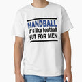 Handball T-Shirt - Graphic Print Men Women - T-Shirt, Sweatshirt, Hoodie