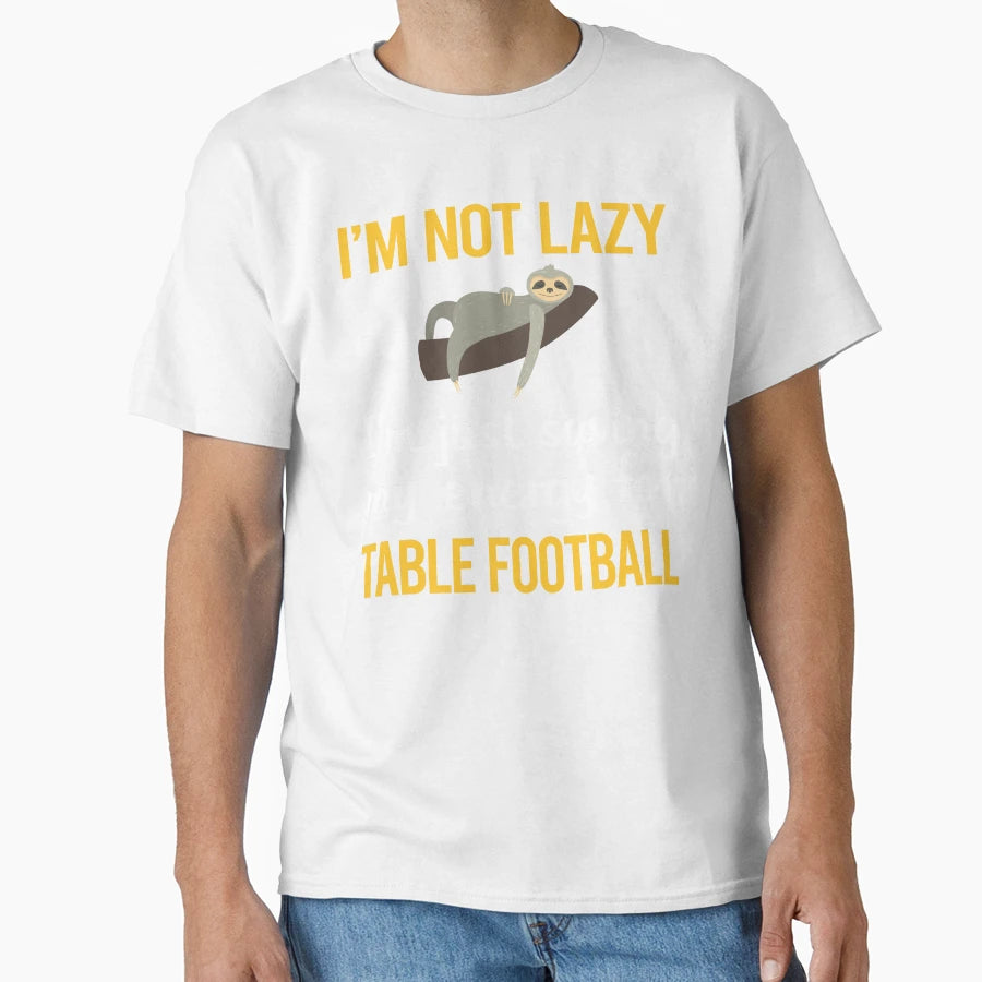 Saving Energy Table Football Soccer T-Shirt - Trendy Graphic Unisex - T-Shirt, Sweatshirt, Hoodie