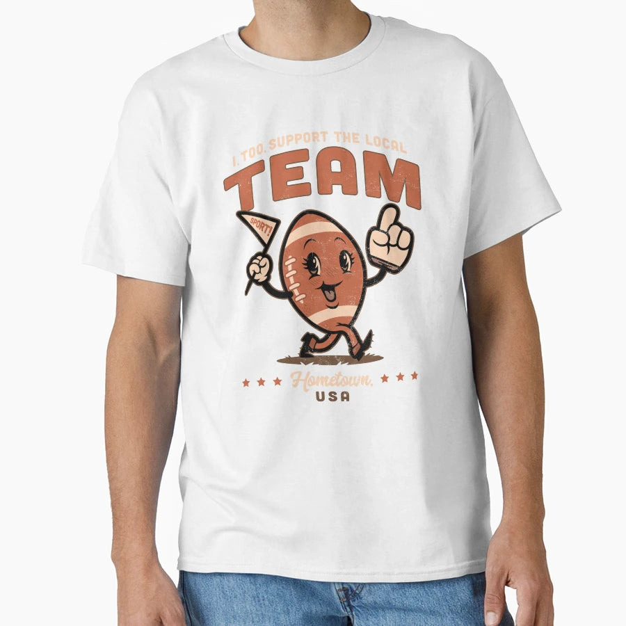 Local Football Fan T-Shirt - Aesthetic Graphic for Adults - T-Shirt, Sweatshirt, Hoodie