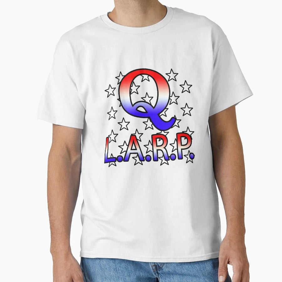Q Larper T-Shirt - Streetwear Style Unisex - T-Shirt, Sweatshirt, Hoodie