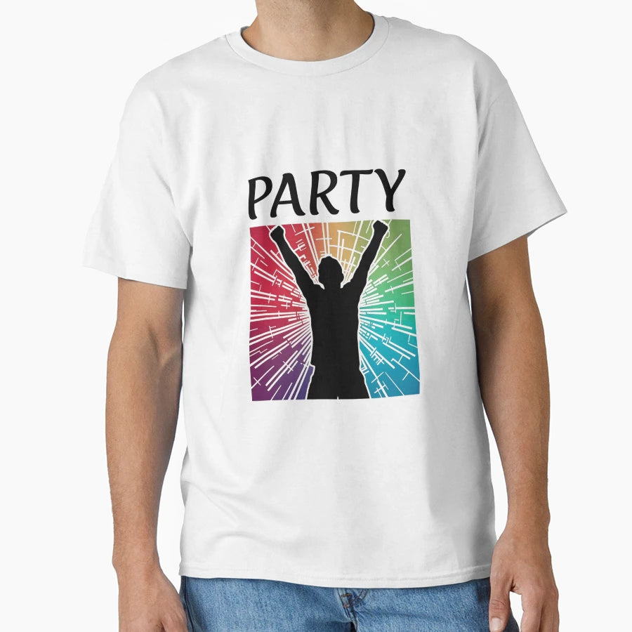 Party T-Shirt - Unique Graphic Unisex - T-Shirt, Sweatshirt, Hoodie