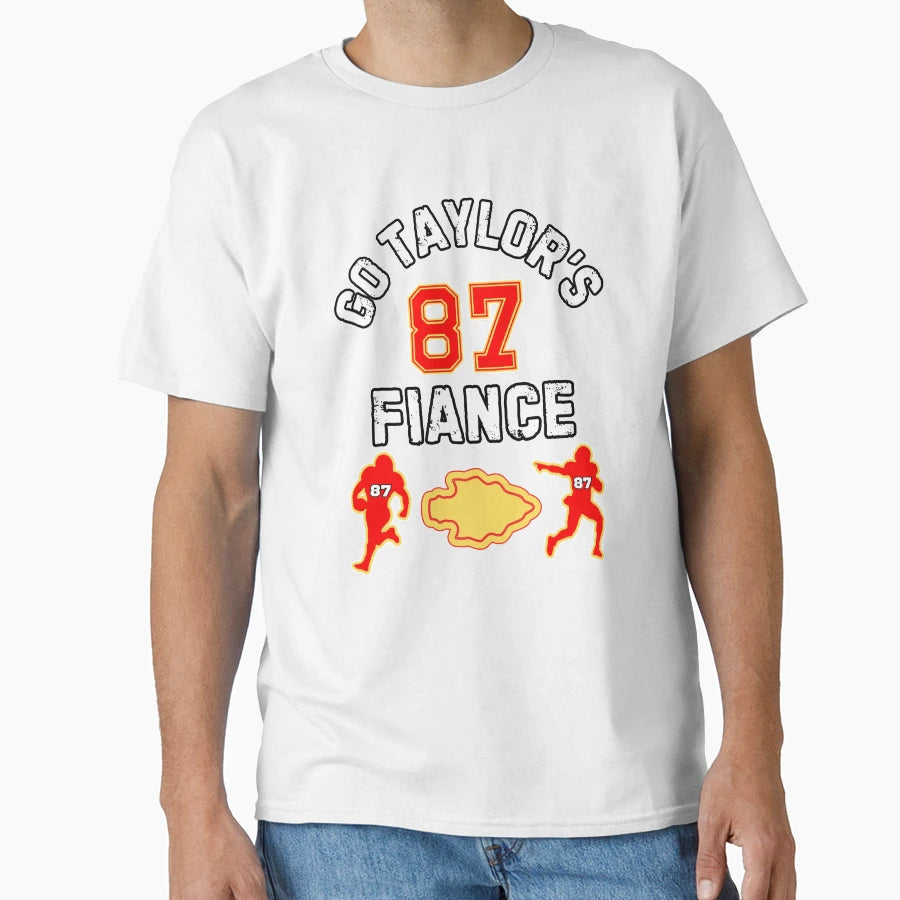 Go Taylors Fiance T-Shirt - Casual Everyday Wear Men Women - T-Shirt, Sweatshirt, Hoodie