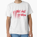Im Not Just His Mom Im His 1 Fan T-Shirt - Minimalist Print Unisex - T-Shirt, Sweatshirt, Hoodie