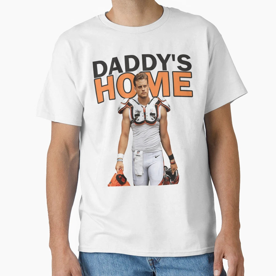 JB Daddys Home T-Shirt - Streetwear Style Men Women - T-Shirt, Sweatshirt, Hoodie