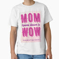 Mom Upside Down Is Wow T-Shirt - Custom Art Print Unisex - T-Shirt, Sweatshirt, Hoodie