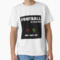 Football Calling T-Shirt - Custom Art Print Men Women - T-Shirt, Sweatshirt, Hoodie