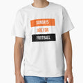 Sundays Are Football T-Shirt - Graphic Print for Adults - T-Shirt, Sweatshirt, Hoodie