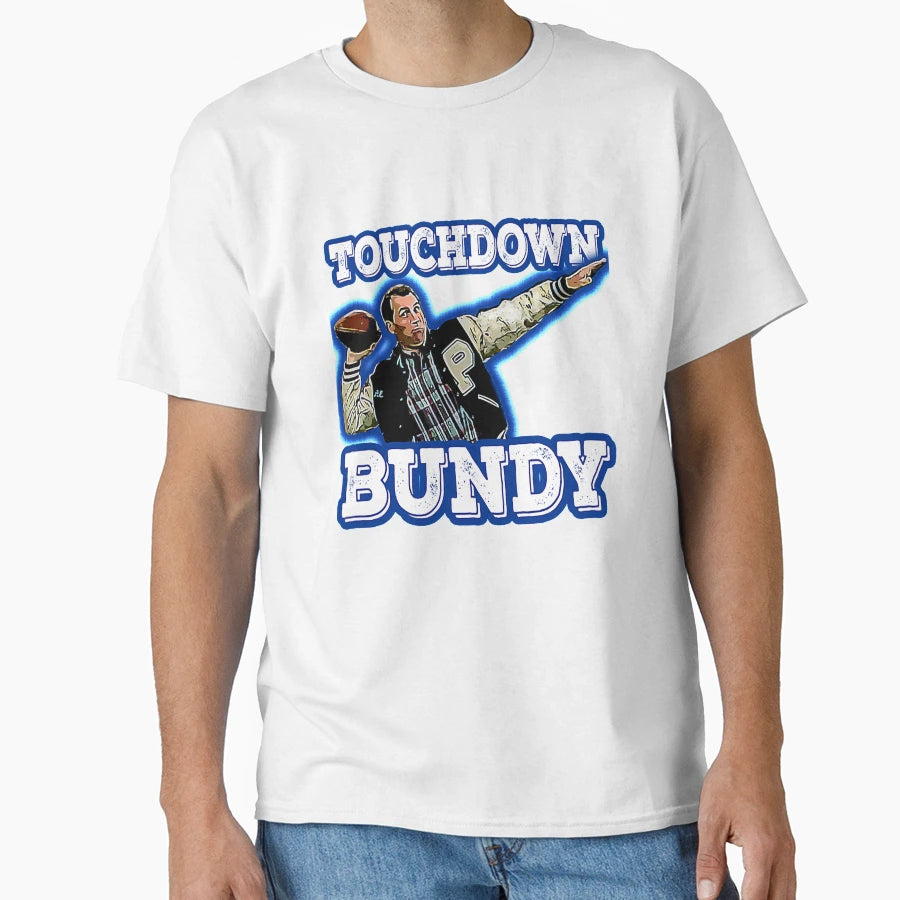 Metal Touchdown Bundy Gift Fans T-Shirt - Novelty Apparel Unisex - T-Shirt, Sweatshirt, Hoodie
