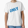 Only Xans T-Shirt - Fun Novelty Design for Adults - T-Shirt, Sweatshirt, Hoodie